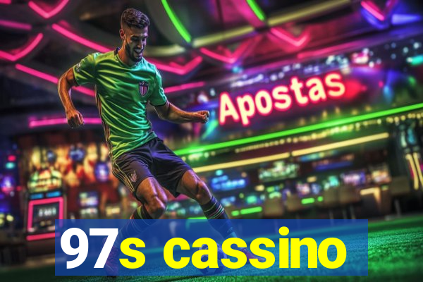 97s cassino